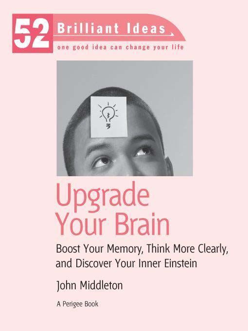Title details for Upgrade Your Brain by John Middleton - Available